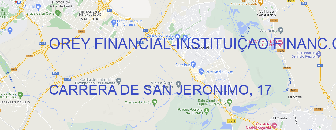 OREY FINANCIAL-INSTITUIÇAO . MADRID 【 Calle CARRERA DE SAN  JERONIMO, 17 】 
