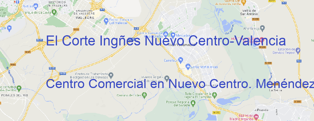 Tienda El Corte Ingñes Nuevo Centro Valencia