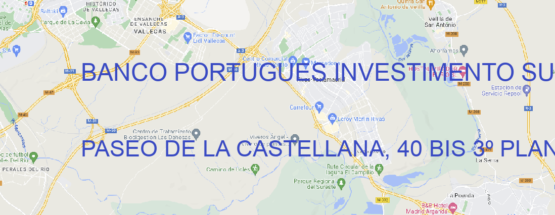 Oficina BANCO PORTUGUES INVESTIMENTO SUC.ESPAÑA MADRID